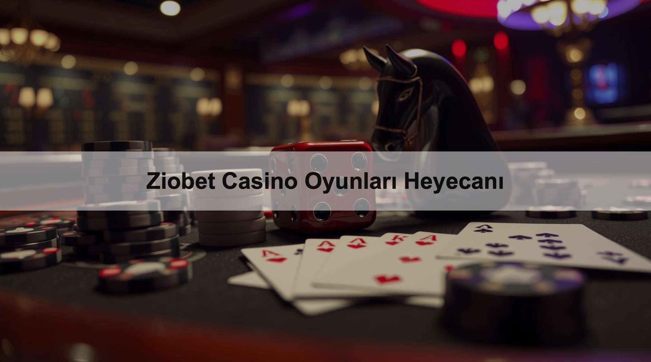 Ziobet Casino Oyunları Heyecanı 1 Ziobet Casino Oyunları Heyecanı